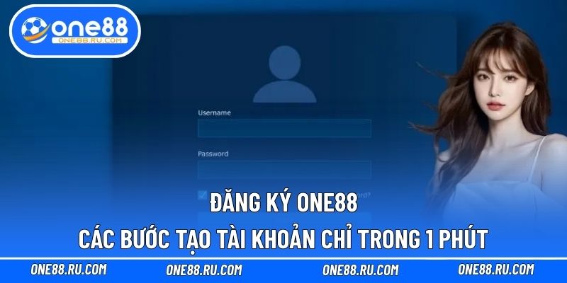 Đăng ký ONE88