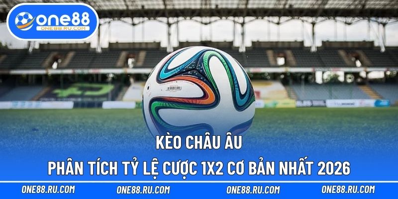 Kèo Châu Âu